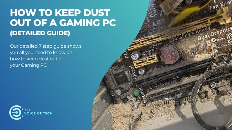 how to keep dust out of gaming pc