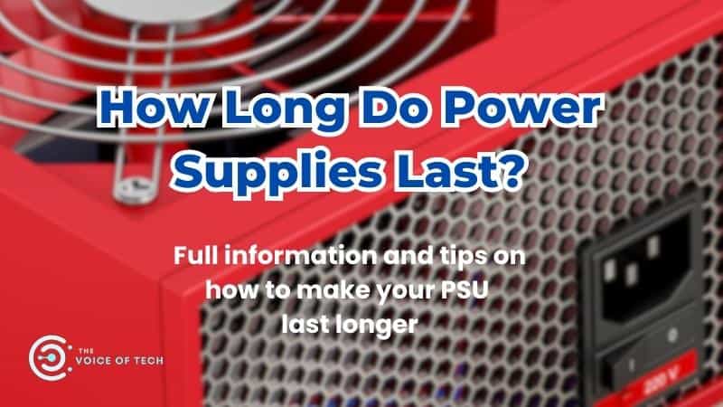 How long do power supplies last