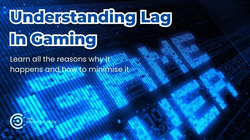 Understanding lag in gaming