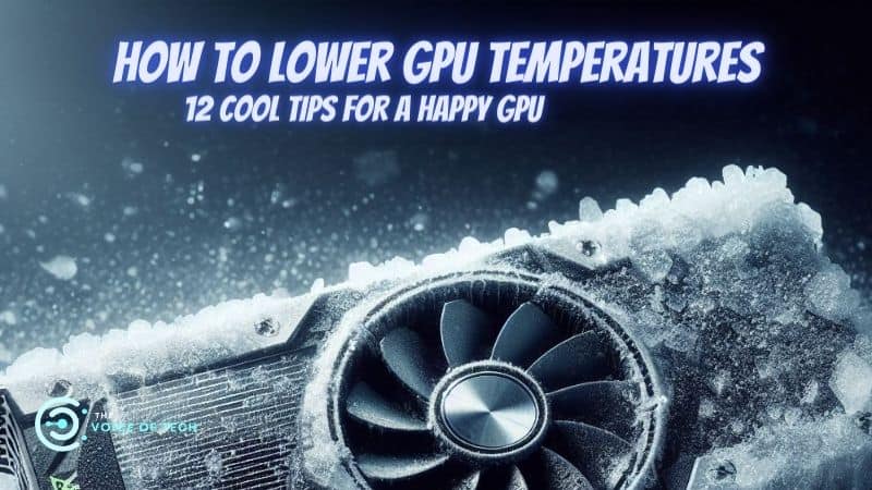 how to lower gpu temperatures