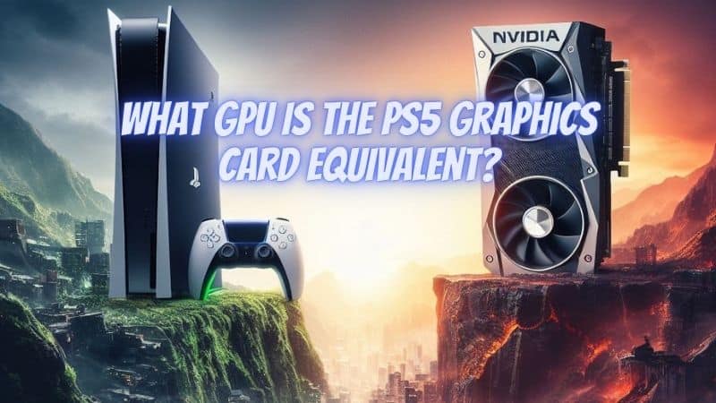 ps5 graphics card equivalent