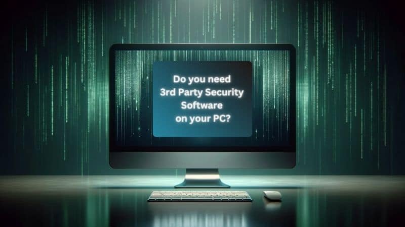 Do you need 3rd party software on your PC?